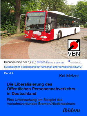 cover image of Die Liberalisierung des Öffentlichen Personennahverkehrs in Deutschland